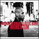 Joshua Redman Elastic Band: Momentum (CD: Nonesuch)