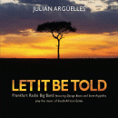Julian Arguelles: Let It Be Told (CD: Basho)
