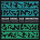 Julian Siegel Jazz Orchestra: Tales From The Jacquard (CD: Whirlwind)