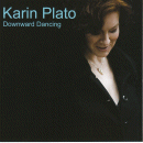 Karin Plato: Downward Dancing (CD: Stikjazz- Canada Import)