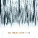 Karl Strømme Quintet: Dynalyd (CD: Riverboat)