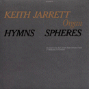 Keith Jarrett: Hymns Spheres (CD: ECM, 2 CDs)