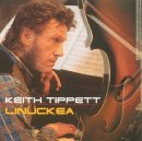 Keith Tippett: Linuckea (CD: Future Music)