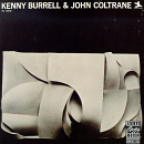 Kenny Burrell & John Coltrane (CD: New Jazz RVG)