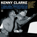 Kenny Clarke: Plays The Arrangements Of...(CD: Fresh Sound)