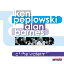 Ken Peplowski & Alan Barnes: At The Watermill (CD: Woodville)