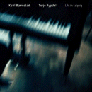 Ketil Bjørnstad & Terje Rypdal: Life In Leipzig (CD: ECM)
