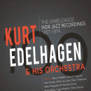 Kurt Edelhagen & His Orchestra: 100 - The Unreleased WDR Jazz Recordings (CD: Jazzline, 3 CDs)