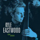 Kyle Eastwood: Time Pieces (CD: Jazz Village)