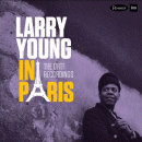 Larry Young: In Paris- The ORTF Recordings (CD: Resonance, 2 CDs)