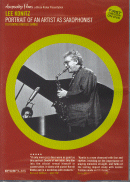 Lee Konitz- Portrait Of An Artist As Saxophonist (DVD: Efor Films)