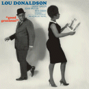 Lou Donaldson: Good Gracious! (Vinyl LP: Blue Note)