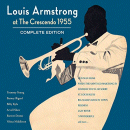 Louis Armstrong: At The Crescendo 1955 - Complete Edition (CD: American Jazz Classics, 3 CDs)