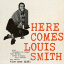 Louis Smith: Here Comes Louis Smith (CD: Blue Note RVG)