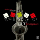 Lucky Thompson: Accent On Tenor Sax (CD: Fresh Sound)