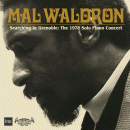 Mal Waldron: Searching In Grenoble - The 1978 Solo Piano Concert (CD: Tompkins Square, 2 CDs)