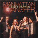Manhattan Transfer: Couldn't Be Hotter (CD: Telarc Jazz)