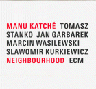 Manu Katché: Neighbourhood (CD: ECM)