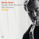 Marius Neset & Danish Radio Big Band: Tributes (CD: ACT)