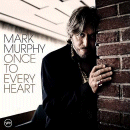 Mark Murphy: Once To Every Heart (CD: Verve)