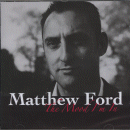 Matthew Ford: The Mood I'm In (CD: Diving Duck)