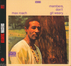 Max Roach: Members Don't Git Weary (CD: Atlantic)