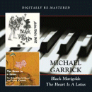 Michael Garrick: Black Marigolds & The Heart Is A Lotus (CD: BGO, 2 CDs)