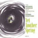 Michael Garrick Jazz Orchestra with Norma Winstone: Yet Another Spring (CD: Jazz Academy)