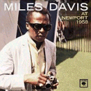Miles Davis: At Newport, 1958 (CD: Columbia)