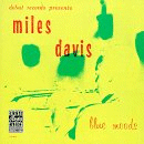 Miles Davis: Blue Moods (CD: Debut- US Import)