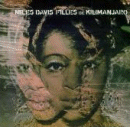 Miles Davis: Filles De Kilimanjaro (CD: Columbia)