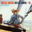 Miles Davis + 19 (with orchestra under the direction of Gil Evans): Miles Ahead (Vinyl LP: Pan Am Records)