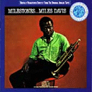 Miles Davis: Milestones (CD: Columbia)