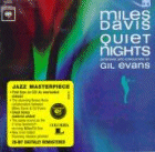 Miles Davis (with orchestra under the direction of Gil Evans): Quiet Nights (CD: Columbia)