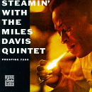 Miles Davis Quintet: Steamin' With (CD: Prestige RVG)