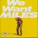Miles Davis: We Want Miles (CD: Columbia)