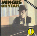 Charles Mingus: Oh Yeah (CD: Atlantic)