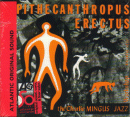 Charles Mingus: Pithecanthropus Erectus (CD: Atlantic)