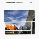 Miroslav Vitous: First Meeting (CD: ECM)