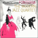 The Modern Jazz Quartet: Fontessa (CD: Atlantic)