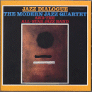 The Modern Jazz Quartet: Jazz Dialogue (CD: Wounded Bird- US Import)