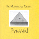 The Modern Jazz Quartet: Pyramid (CD: Atlantic)
