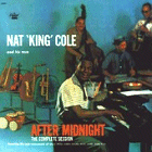 Nat King Cole: Complete After Midnight Sessions (CD: Capitol)