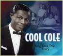 Nat King Cole: Cool Cole- The Nat King Cole Trio Story (CD: Proper, 4 CDs)