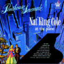 Nat King Cole: Penthouse Serenade (CD: Capitol)