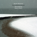 Norma Winstone, Klaus Gesing & Glauco Venier: Dance Without Answer (CD: ECM)