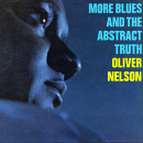Oliver Nelson: More Blues and the Abstract Truth (CD: Impulse)