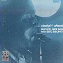 Oliver Nelson with Eric Dolphy: Straight Ahead (CD: New Jazz- US Import)