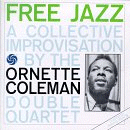 Ornette Coleman: Free Jazz (CD: Atlantic)