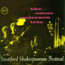 Oscar Peterson Trio: Stratford Shakespearean Festival (CD: Verve- US Import)